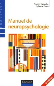 Manuel de neuropsychologie