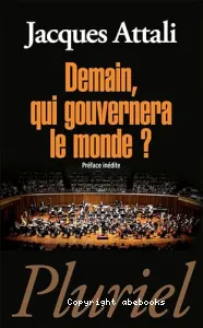 Demain, qui gouvernera le monde ?