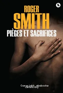 Pièges et sacrifices