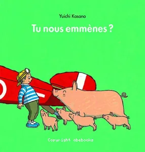 Tu nous emmènes ?