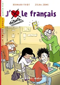 J'déteste le français