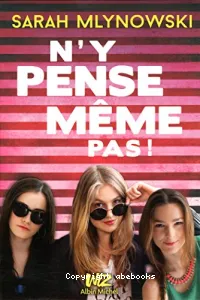 N'y pense même pas !