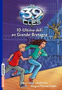 Ultime défi en Grande-Bretagne