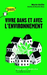 Vivre dans et avec l'environnement