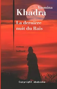 La dernière nuit du Raïs