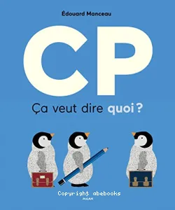 CP, ça veut dire quoi ?