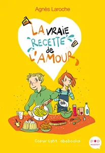 La vraie recette de l'amour