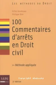 100 commentaires d'arrêts en droit civil