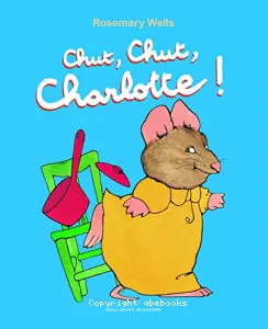 Chut, Chut, Charlotte !