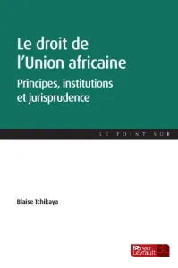 Le droit de l'Union africaine