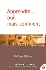 Apprendre oui, mais comment