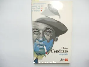 Blaise Cendrars, un poète