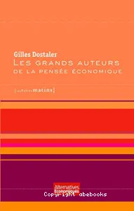 Les grands auteurs de la pensée économique