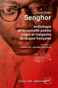 Anthologie de la nouvelle poésie nègre et malgache de langue française