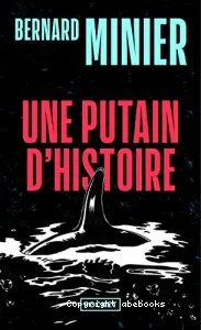 Une putain d'histoire