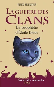 La prophétie d'Étoile bleue