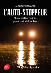 L'autostoppeur - 9 nouvelles noires pour nuits blanches