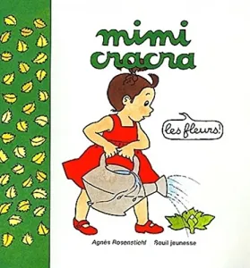 Mimi Cracra : Les fleurs