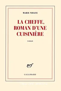 La cheffe, roman d'une cuisinière