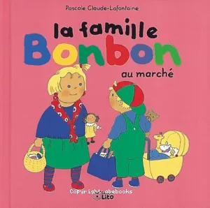 La famille bonbon au marché