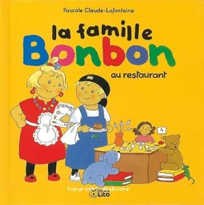 La famille bonbon au restaurant