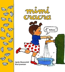 Mimi cracra : l'eau !