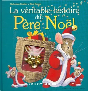 La véritable histoire du Père Noël