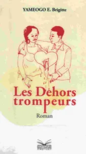 Les dehors trompeurs