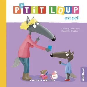 P'tit Loup est poli