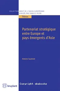 Partenariat stratégique entre Europe et pays émergents d'Asie