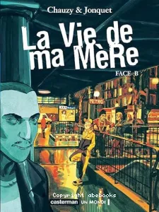 La vie de ma mère