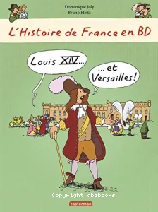 Louis XIV et Versailles