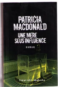 Une mère sous influence