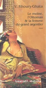 Le moine, l'Ottoman et la femme du grand argentier