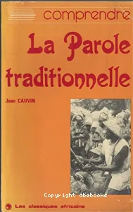 Comprendre la parole traditionnelle