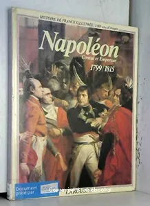 Napoléon, consul et empereur