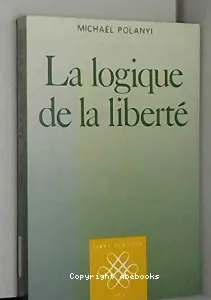 La Logique de la liberté