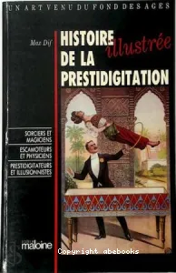 Histoire illustrée de la prestidigitation