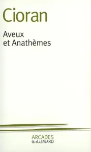 Aveux et anathèmes