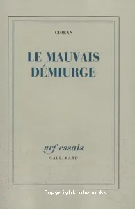 Le Mauvais démiurge