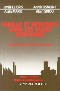 Famille et résidence dans les villes africaines