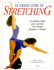 Le grand livre du stretching