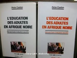 L'Éducation des adultes en Afrique noire