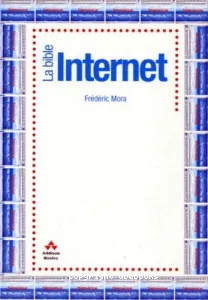 La bible Internet