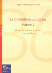 La bibliothèque idéale