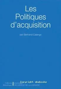 Les politiques d'acquisition