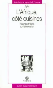 L'Afrique, côté cuisines