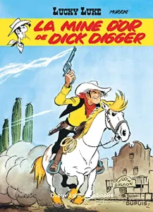 La mine d'or de Dick Digger