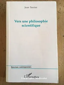 Vers une philosophie scientifique