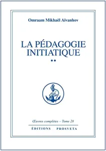 La Pédagogie initiatique